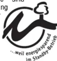 weil energiesparend im Standby-Betrieb
