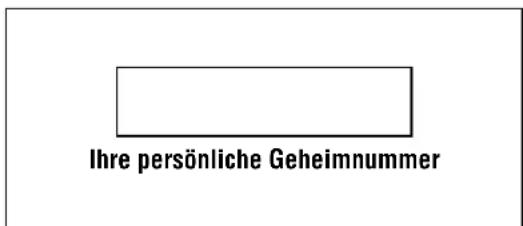 Ihre persönliche Geheimnummer
