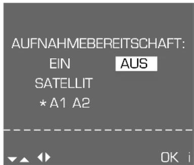 AUFNAHMEBEREITSCHAFT: EIN SATELLIT *A1 A2 AUS OK i