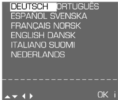 DEUTSCH ORTUGUÊS ESPAÑOL SVENSKA FRANÇAIS NORSK ENGLISH DANSK ITALIANO SUOMI NEDERLANDS OK i