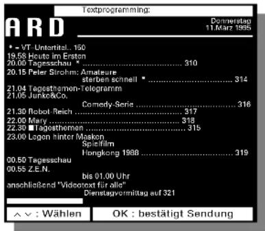 Textprogramming: ARD + - VT: Untertal., 150 19.58 Houte im Erstgn 20.00 Tagesschau * ....310 20.15 Peter Strohm: Amateure sterben schnell * ....314 21.04 Teogesthemon-Telegramm 21.05 Jurko&Co. Comedy-Serie ....316 21.30 Robot-Reich ....317 22.00 Merry ....318 22.30 □Tagesthömen ....315 23.00 Lagen hinter Maskon Spindfilm Hongkong 1988 ....319 00.50 Tagesschau 00.55 Z.E.N. bis 01.00 Uhr anschließend "Videncrft für alle" Dienstagvermittag auf 321 × √ : Wählen OK : bestätigt Sendung