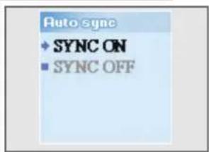 Auto sync → SYNC ON ■ SYNC OFF