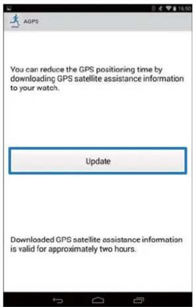 AGPS You can reduce the GPS positioning time by downloading GPS satellite assistance information to your watch. Update Downloaded GPS satellite assistance information is valid for approximately two hours.