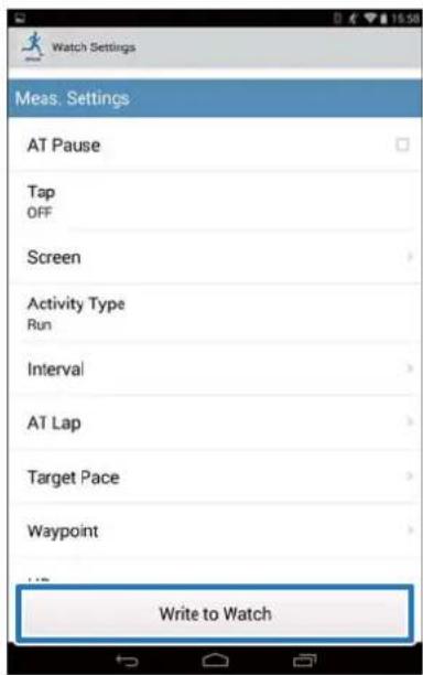 Watch Settings Meas. Settings AT Pause Tap OFF Screen Activity Type Run Interval AT Lap Target Pace Waypoint Write to Watch