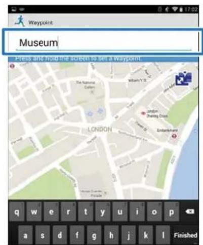 Waypoint Museum Press and help the screen to set a waypoint. LONDON a s d f g h j k l Finished
