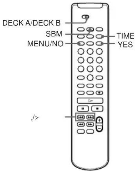DECK A/DECK B SBM MENU/NO TIME YES ./>