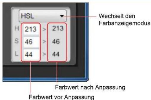 HSL 213 > 213 46 > 46 44 > 44 Wechselt den Farbanzeigemodus Farbwert nach Anpassung Farbwert vor Anpassung