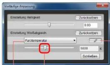 Vorräufige Anpassung Einstellung Heiligkeit Zurücksetzen 0.00 Einstellung Wollabgesch Faraltemperatur Zurücksetzen 5600 K Schließen