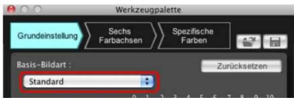 Werkzeugpalette Grundeinstellung Sechs Farbachsen Spezifische Farben Basis-Bildart : Standard Zurücksetzen