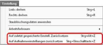 Einstellung Links drehen Strg+L Rechts drehen Strg+R Staublöschungsdaten anwenden Arbeitsfarbraum Auf zuletzt gespeicherte Einstell. Zurücksetzen Strg+Alt+Z Auf Aufnahmeeinstellungen zurücksetzen Strg+Umschalttaste+Z