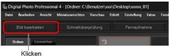 Digital Photo Professional 4 - [Ordner: C:\Benutzer\xoo\Desktop\xoo0x_01] Datei Bearbeiten Ansicht Miniaturansichten Vorschau Etikett Einstellung Extras Fenst Bild bearbeiten Schnellüberprüfung Fernaufnahme Ordner Lespeichen 3 Klicken
