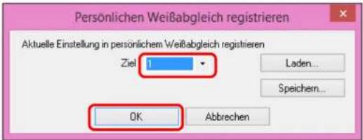 Persönlichen Weißabgleich registrieren Aktuelle Einstellung in persönlichem Weißabgleich registrieren Ziel 1 Laden... Speichern... OK Abbrechen