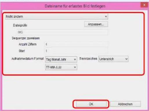 Dateiname für erfasstes Bild festlegen Nicht ändern Dateipäfer Anpassen... IMG Sequenzir zuweisen Anzahl Zifern 4 Start 1 Aufnahmiedatum Format Tag Monat Jahr Treinzeichen Untierstrich TT-MM-JJJU OK Abbrechen