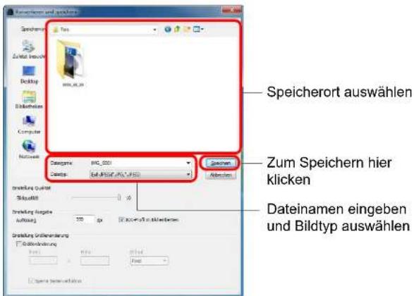 Speicherort auswählen Zum Speichern hier klicken Dateinamen eingeben und Bildtyp auswählen