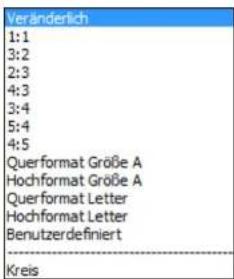 Veränderlich 1:1 3:2 2:3 4:3 3:4 5:4 4:5 Querformat Größe A Hochformat Größe A Querformat Letter Hochformat Letter Benutzerdefiniert Kreis