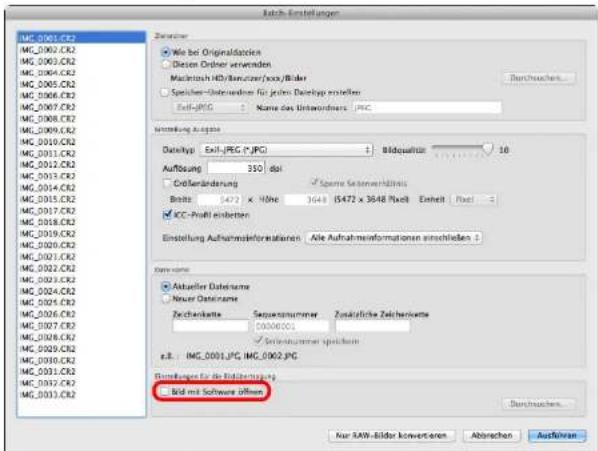 Batch-Einstellungen MIG_0001.CRZ MG_0002.CRZ MG_0003.CRZ MG_0004.CRZ MG_0005.CRZ MG_0006.CRZ MG_0007.CRZ MG_0008.CRZ MG_0009.CRZ MG_0010.CRZ MG_0011.CRZ MG_0012.CRZ MG_0013.CRZ MG_0014.CRZ MG_0015.CRZ MG_0017.CRZ MG_0018.CRZ MG_0019.CRZ MG_0020.CRZ MG_0021.CRZ MG_0022.CRZ MG_0023.CRZ MG_0024.CRZ MG_0025.CRZ MG_0026.CRZ MG_0027.CRZ MG_0028.CRZ MG_0029.CRZ MG_0030.CRZ MG_0031.CRZ MG_0032.CRZ MG_0033.CRZ Description: ● We bei Originalsdrücken ○ Diesen Order verwenden Macintosh HD/Benutzer/xxa/Bilder ● Spischer-Unteränder für jeim Denskyp erstellen Exfl-JPG : Name des Unterwirpers / JPG Wertstellung - Apgate Denskyp Exfl-JPG (JPG) + Bildquivalion 10 Auftrag 350 dpi ○ Criteränderung √ Spame SondereinHäfts Broits 5472 x Höhe 3648 (5472 x 3648 nach Einheit Flux) ● ICC-Profit einstellen Einstellung Auftrahmeinformationen: Alle Auftrahmeinformationen einschließen System name: ● Aktualer Datename ○ Newer Datename Zeichankete Serenznummer Zinsaktifische Zeichankete IMG_0007.CRZ 35544CDS1 ZEICHANKETE SondereinHäfts e.R. IMG_0001.JPG IMG_0002.JPG Durchlagen für die Beteiligung ● Bild mit Software öffnen Burchauschen... Kar RAW-Bilder konverorten Abrechen Ausfallen