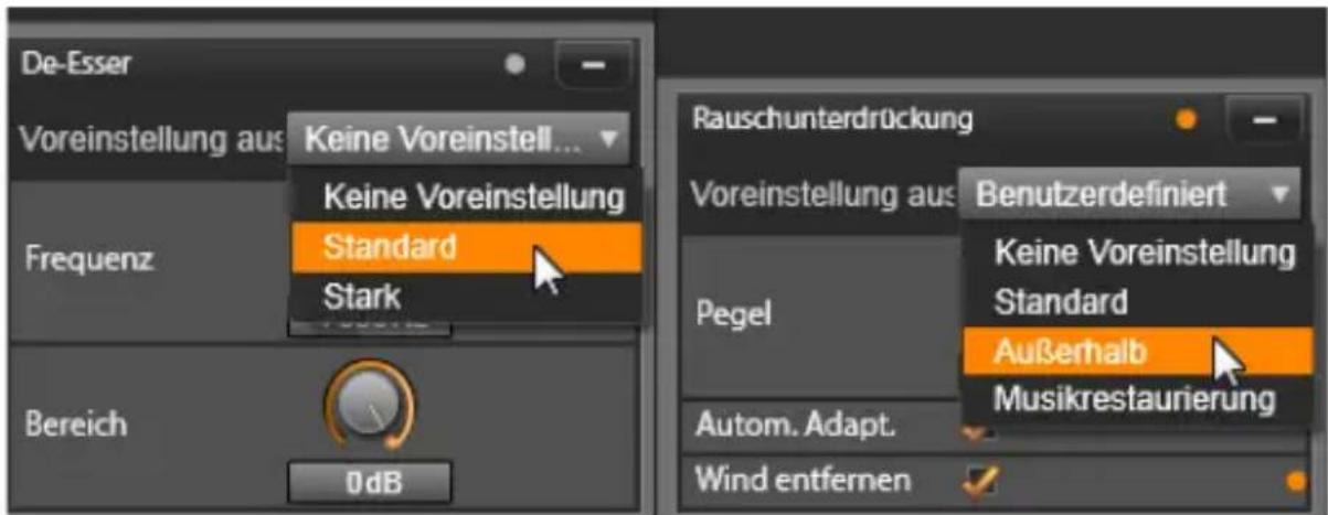 De-Esser Voreinstellung aus Keine Voreinstell... Frequenz Keine Voreinstellung Standard Stark Bereich 0dB Rauschunterdrückung Voreinstellung aus Benutzerdefiniert Pegel Keine Voreinstellung Standard Außerhalb Musikrestaurierung Autom. Adapt. Wind entfernen