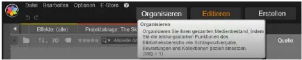 Datei Bearbeiten Optionen E-Store ? Organisieren Editieren Erstellen Effekte: (alle) Projektablage: The Sk Organisieren Organisieren Sie ihren gesamten Medienbestand, indem Sie die leistungsstarken Funktionen des Bibliotheksbereichs wie Schlagwortvergabe, Bewertungen und Kollektionen gezielt einsetzen. (Strg + 1) Quelle