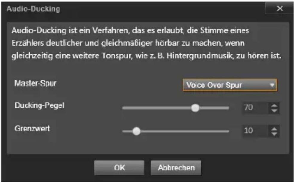 Audio-Ducking Audio-Ducking ist ein Verfahren, das es erlaubt, die Stimme eines Erzählers deutlicher und gleichmäßiger hörbar zu machen, wenn gleichzeitig eine weitere Tonspur, wie z. B. Hintergrundmusik, zu hören ist. Master-Spur Voice Over Spur Ducking-Pegel 70 Grenzwert 10 OK Abbrechen