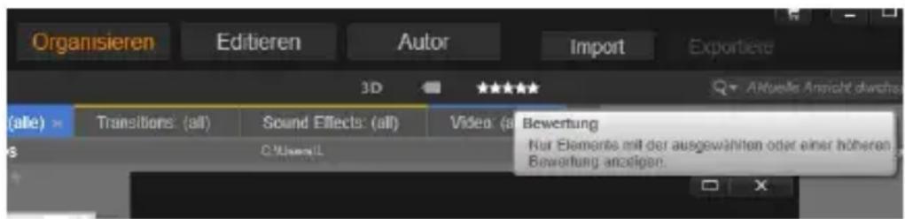 Organisieren Editieren Autor Import Exportiere 3D Autuelle Ansicht durchs (alle) × Transitions: (all) Sound Effects: (all) Video: (a) C:\Users\1 Bewertung Nur Elemente mit der ausgewählten oder einer höheren Bewertung anzelgen.