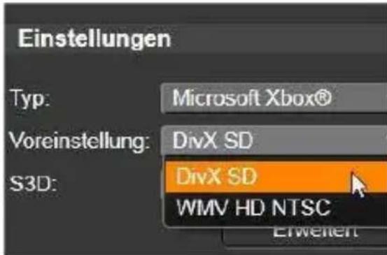 Einstellungen Typ: Microsoft Xbox® Voreinstellung: DivX SD S3D: DivX SD WMV HD NTSC Etwert