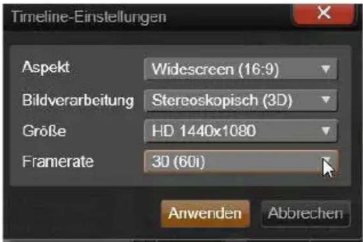 Timeline-Einstellungen Aspekt Widescreen (16:9) Bildverarbeitung Stereoskopisch (3D) Größe HD 1440x1080 Framerate 30 (60i) Anwenden Abbrechen