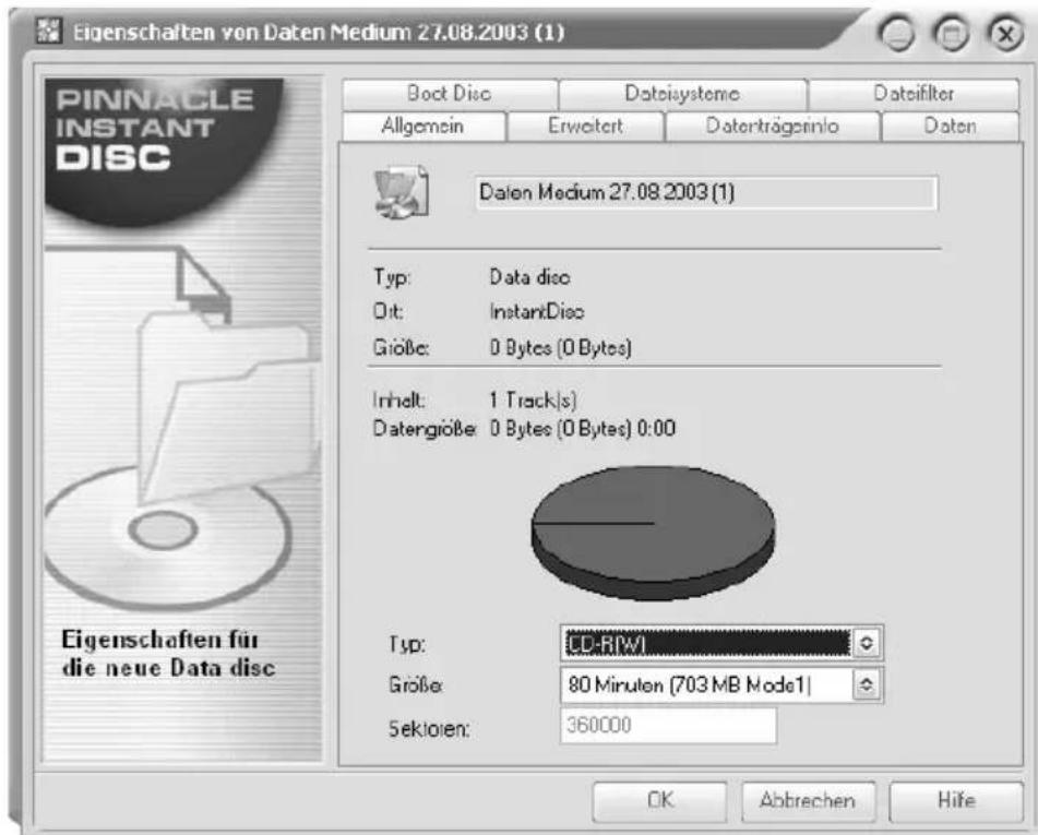 Eigenschaften von Daten Medium 27.08.2003 (1) PINNACLE INSTANT DISC Boot Disc Dateisysteme Dateifilter Allgemein Erweitert Daterträgsinklo Daten Datlen Medium 27.08.2003 (1) Typ: Data disc Dit: InstantDisc GióBe: 0 Bytes (0 Bytes) Inhalt: 1 Track(s) DatergiöBe: 0 Bytes (0 Bytes) 0:00 Typ: CD-RMW GióBe: 80 Minuten (703 MB Mode1) Sektolen: 360000 Eigenschaften für die neue Data disc OK Abbrechen Häfe