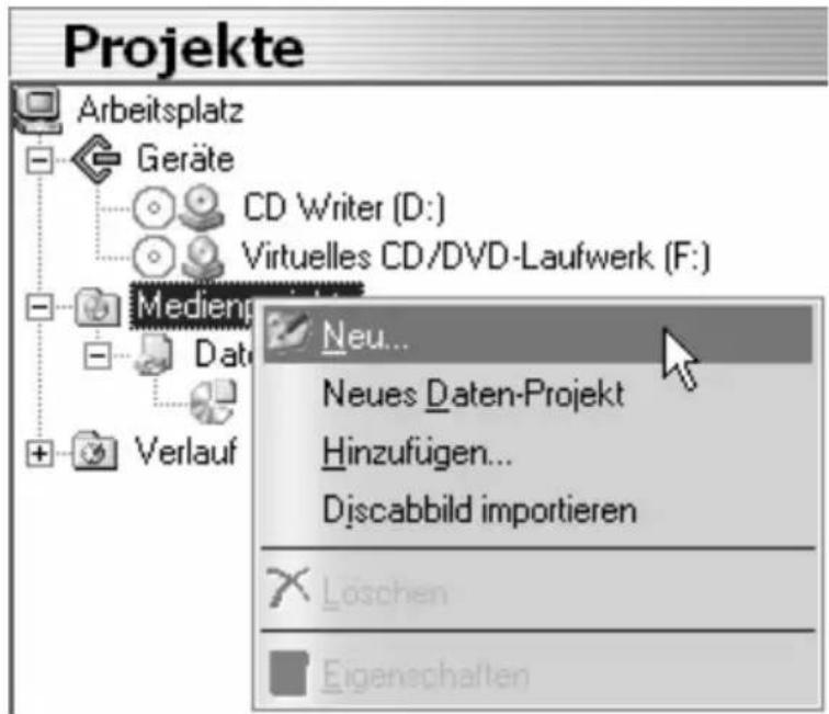 Projekte Arbeitsplatz Geräte CD Writer (D:) Virtuelles CD/DVD-Laufwerk (F:) Medien Dat Verlauf Neu... Neues Daten-Projekt Hinzufügen... Discabbild importieren Löschen Eigengehalten