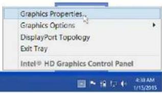 Graphics Properties Graphics Options DisplayPort Topology Exit Tray Intel® HD Graphics Control Panel