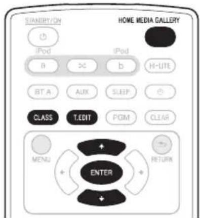 STANERY/ON HOME MEDIA GALLERY iPod iPod a b Hi-LITE BT A AUX SLEEP CLASS T.EDIT PGM CLEAR MENU ENTER RETURN