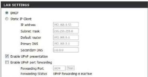 LAN SETTINGS DHCP Static IP Client IP address 192.168.0.53 Subnet mask 235.255.255.0 Default router 192.168.0.1 Primary DNS 192.168.0.1 Secondary DNS 0.0.0.0 Enable UPnP presentation Enable UPnP port forwarding Forwarding Port 10.24 Text Forwarding Status UPnP forwarding is inactive