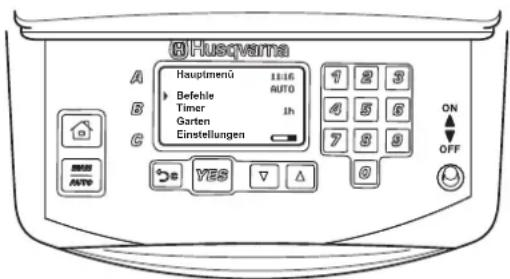 B Husqvarna A Hauptmenü 1:16 B Befehle AUTO Timer 1h Garten Einstellungen C ON OFF Sb YES ▼ △ AUTO