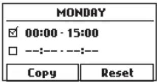 MONDAY ✓ 00:00 - 15:00 □ --:---:---: Copy Reset