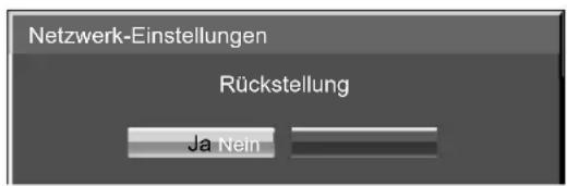 Netzwerk-Einstellungen Rückstellung Ja Nein