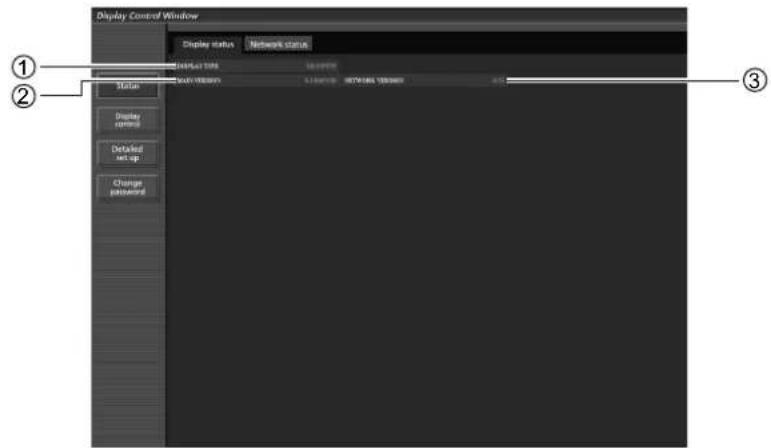 Display Control Window Display status Network status Display Status Bar Status Display Status Display Status Bar Status Bar Display Status Detailed set up Change password ① ② ③