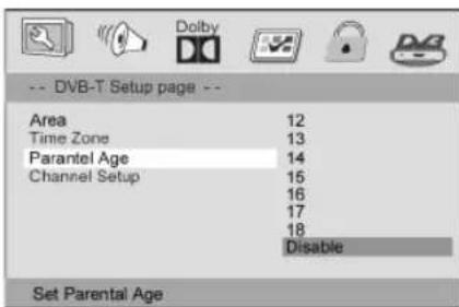 DVB-T Setup page -- Area 12 Time Zone 13 Parantel Age 14 Channel Setup 15 16 17 18 Disable Set Parental Age
