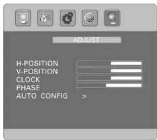 ADJUST H-POSITION V-POSITION CLOCK PHASE AUTO CONFIG >