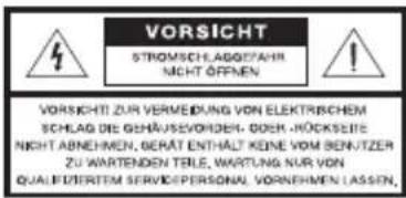 VORSICHT STROMSCHLAGGETHÄR NICHTÖFFEN VORSICHT ZUR VERMEIDUNG VON ELEKTRISCHEM SCHLAG DE Gehräusevorderen, OBER -ROCKSELTE Nicht ABNEHMEIN, BERAT ENTHALT KEINE VOM BENJZER ZU WARTENDEN TELE, WARTUNG NUR VON QUALIFUTERTEM SERVICEPERSONAL, VORNEHMEIN LASSIN,