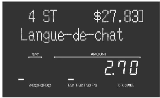 4 ST $27.830 Langue-de-chat RPT AMOUNT 2.70 2ND@NCDR@ T/S1 T/S2 T/S3 F/S TOTAL CHANGE
