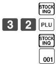 3 2 STOCK INQ PLU STOCK INQ 001