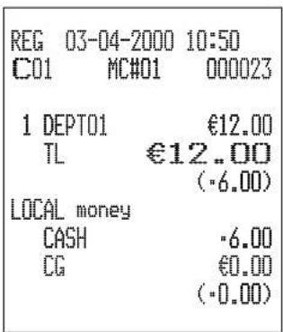 REG 03-04-2000 10:50 C01 MC#01 000023 1 DEPT01 €12.00 TL €12.00 (-6.00) LOCAL money CASH -6.00 CG €0.00 (-0.00)