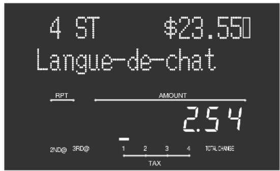 4 ST $23.550 Langue-de-chat RPT AMOUNT 2.54 2ND@ 3RD@ - 1 2 3 4 TOTAL CHANGE TAX