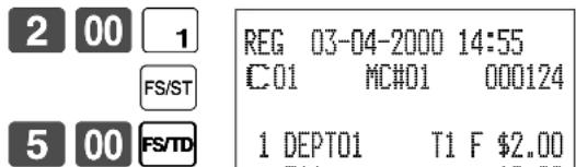 2 00 1 FS/ST 5 00 FS/TD REG 03-04-2000 14:55 C01 MC#01 000124 1 DEPT01 T1 F $2.00