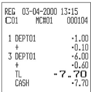 REG 03-04-2000 13:15 C01 MC#01 000104 1 DEPT01 -1.00 + -0.10 3 DEPT01 -6.00 + -0.60 TL -7..70 CASH -7.70