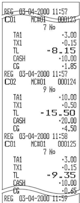 REG 03-04-2000 11:57 C01 MC#01 000123 7 No TA1 -3.00 TX1 -0.15 TL -8.15 CASH -10.00 CG -1.85 REG 03-04-2000 11:57 C02 MC#01 000124 9 No TA1 -10.00 TX1 -0.50 TL -15.50 CASH -20.00 CG -4.50 REG 03-04-2000 11:58 C01 MC#01 000125 7 No TA1 -3.00 TX1 -0.15 TL -9.35 CASH -10.00 CG -0.65 REG 03-04-2000 11:59