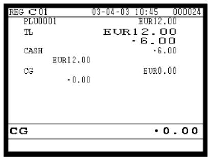 REG C01 03-04-03 10:45 000024 PLU0001 EUR12.00 TL EUR12.00 ·6.00 CASH ·6.00 EUR12.00 CG EURO0.00 ·0.00 CG ·0.00