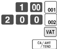 1 00 2 0 0 001 002 VAT CA/AMT /TEND