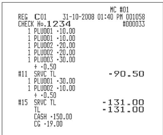 MC #01 REG C01 31-10-2008 01:40 PM 001058 CHECK No.1234 #000033 1 PLU001 -10.00 1 PLU001 -10.00 1 PLU002 -20.00 1 PLU002 -20.00 1 PLU003 -30.00 + -0.50 #11 SRVC TL -90.50 1 PLU001 -30.00 1 PLU002 -10.00 + -0.50 #15 SRVC TL -131.00 TL -131.00 CASH -150.00 CG -19.00