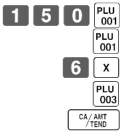 1 5 0 PLU 001 PLU 001 6 X PLU 003 CA/AMT /TEND