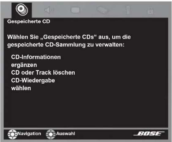 Gespeicherte CD Wählen Sie „Gespeicherte CDs“ aus, um die gespeicherte CD-Sammlung zu verwalten: CD-Informationen ergänzen CD oder Track löschen CD-Wiedergabe wählen